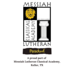 Messiah Lutheran Classical Academy Preschool