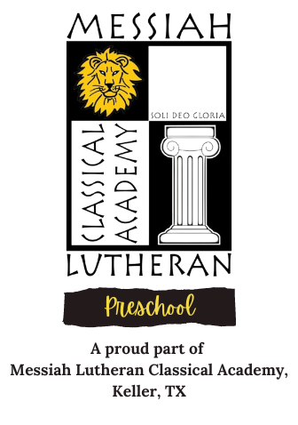 Messiah Lutheran Classical Academy Preschool